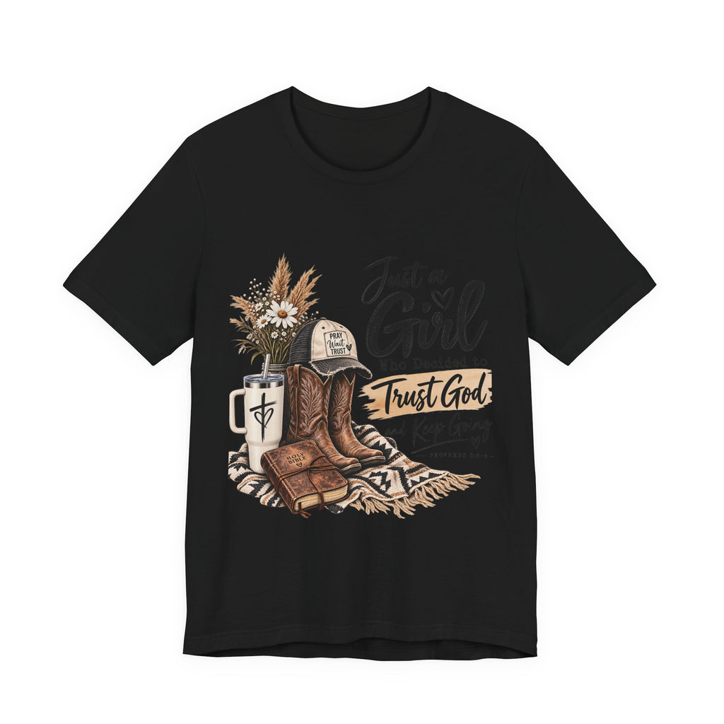 Christian Cowgirl T-Shirt — "Just a Girl Who Decided to Trust God" Faith Graphic Tee