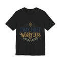 Pray First Worry Less Christian T-Shirt I Faith Based Unisex Tee