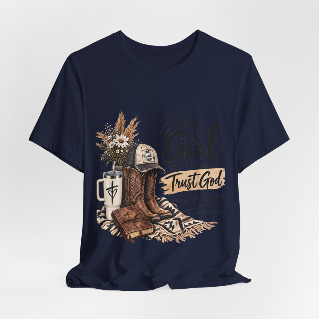 Christian Cowgirl T-Shirt — "Just a Girl Who Decided to Trust God" Faith Graphic Tee
