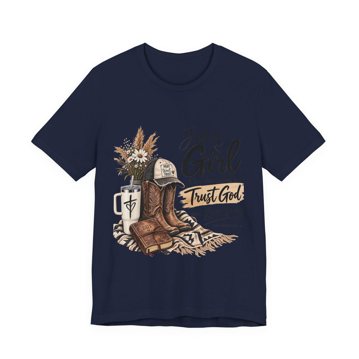 Christian Cowgirl T-Shirt — "Just a Girl Who Decided to Trust God" Faith Graphic Tee