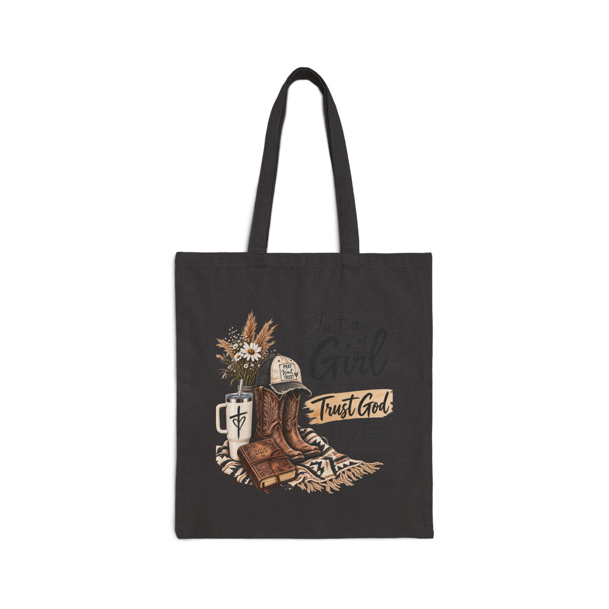 Canvas Tote — “Just a Girl Who Decided to Trust God” Faith Cowgirl Tote