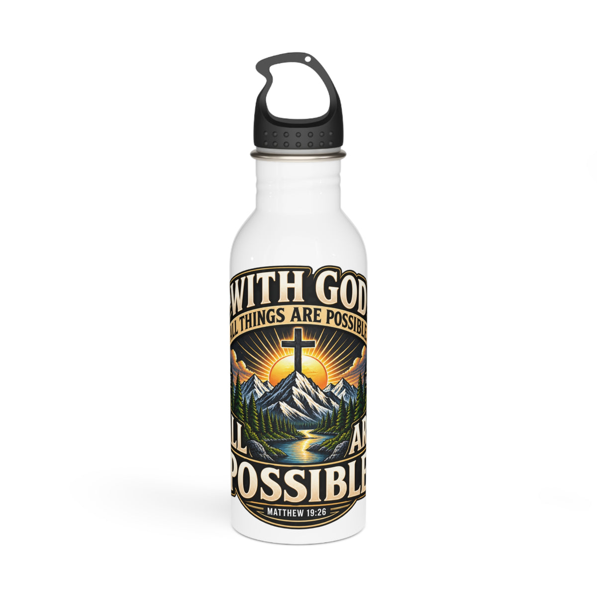 Stainless Water Bottle - "With God All Things Are Possible" Inspirational Faith Bottle