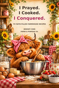 I Prayed I Cooked I Conquered-Digital Download