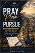 Pray Plan Pursue-Digital Download